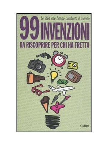 99 Invenzioni Da Riscoprire Per Chi Ha Fretta 01 - UNICO