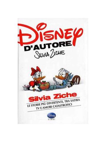 Disney D'autore Silvia Ziche 01 - UNICO