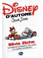 Disney D'autore Silvia Ziche 01 - UNICO