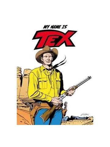 My Name Is Tex 01 - UNICO