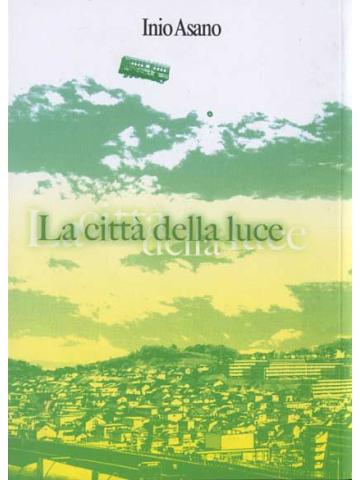 Citta' Della Luce La (Kappa) 01 - UNICO