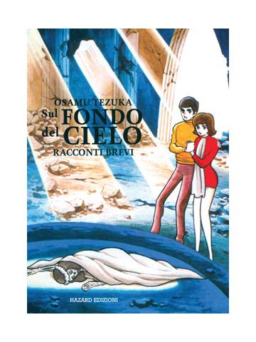 Sul Fondo Del Cielo 01 - UNICO