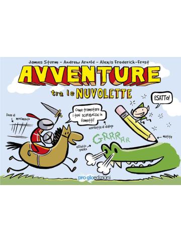 Avventure Tra Le Nuvolette 01 - UNICO