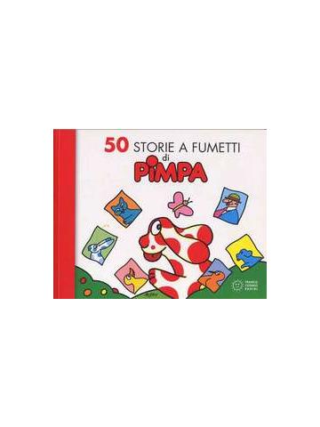50 Storie A Fumetti Di Pimpa 01 - UNICO