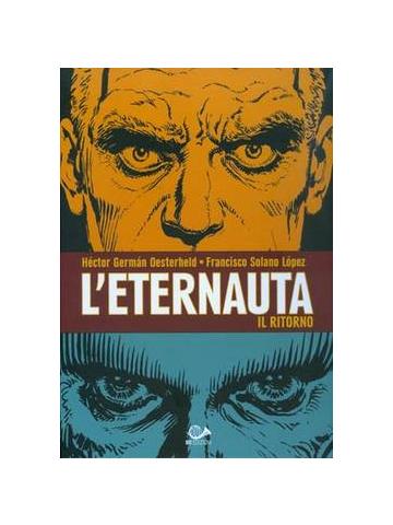 Eternauta Il Ritorno 01 - UNICO