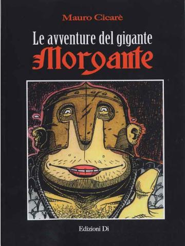 Avventure Del Gigante Morgante Le 01 - UNICO