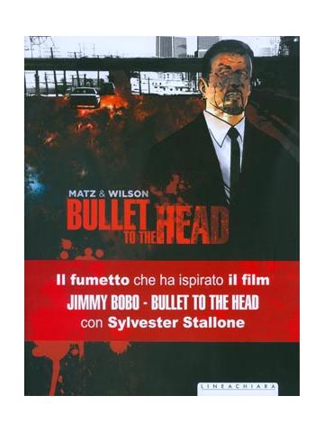 Bullet To The Head 01 - UNICO