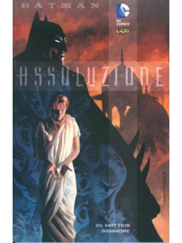 Batman Assoluzione 01 - UNICO