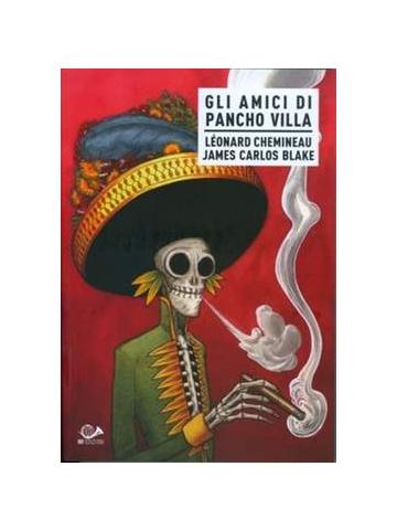 Amici Di Pancho Villa Gli 01 - UNICO