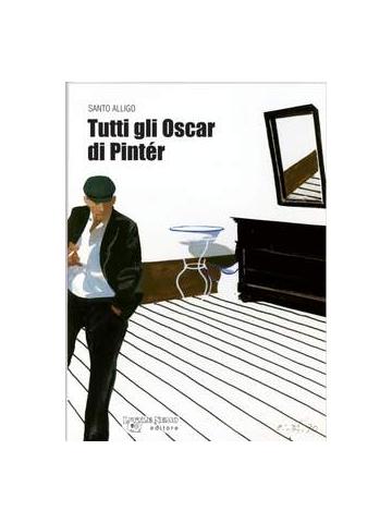Tutti Gli Oscar Di Pinter 01 - UNICO