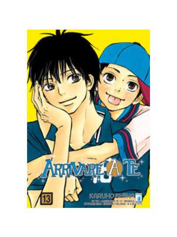 Arrivare A Te (Star Comics) 13