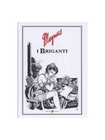 Briganti I (Rizzoli/Lizard) 01 - UNICO