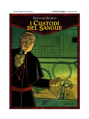Triangolo Segreto I Custodi Del Sangue 02
