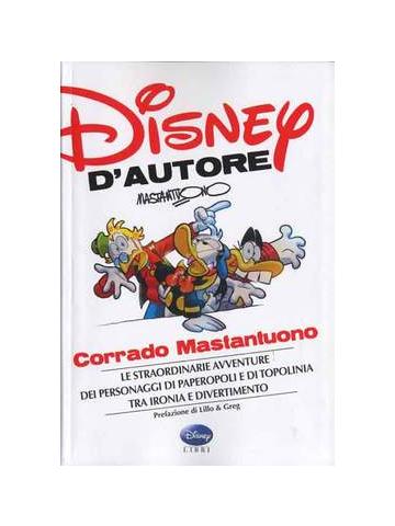 Disney D'autore Corrado Mastantuono 01 - UNICO