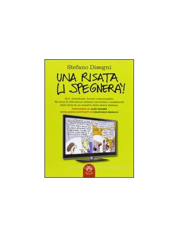 Risata Li Spegnera' Una 01 - UNICO