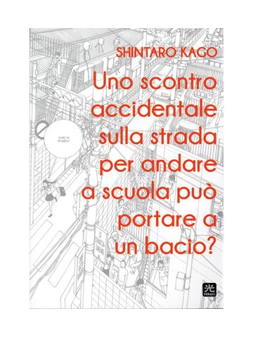 Scontro Accidentale Sulla Strada Per Andare A Scuola Puo' Produrre Un Bacio? Esperimento Uno 01 - UNICO