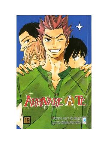 Arrivare A Te (Star Comics) 19
