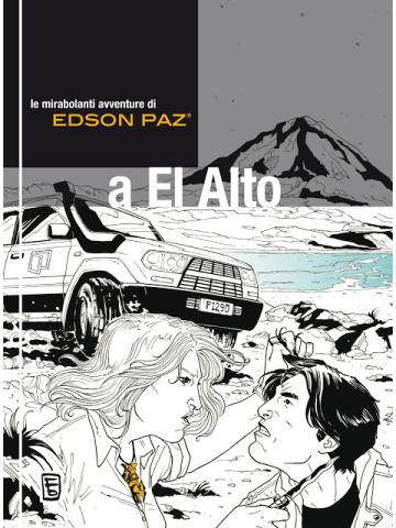 Mirabolanti Avventure Di Edson Paz Le 01