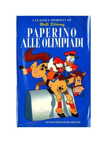 Classici Disney I (Prima Serie) 04 PAPERINO ALLE OLIMPIADI