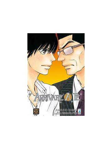Arrivare A Te (Star Comics) 20