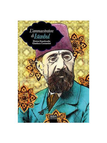 Ammaestratore Di Istanbul L' (Giuda) 01 - UNICO