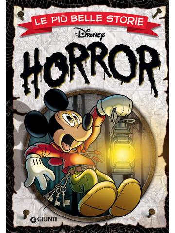 Piu' Belle Storie Disney Horror Le 01 - UNICO