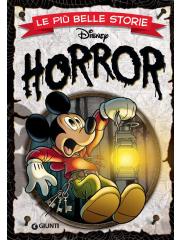 Piu' Belle Storie Disney Horror Le 01 - UNICO