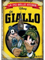 Piu' Belle Storie Disney Giallo Le 01 - UNICO