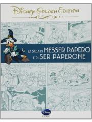 Saga Di Messer Papero E Di Ser Paperone 01 - UNICO