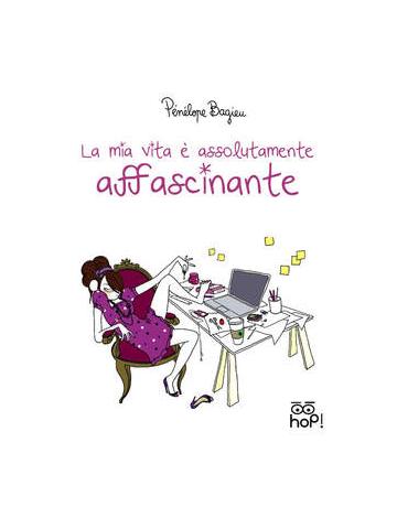 Mia Vita E' Assolutamente Affascinante La 01 - UNICO