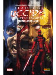 Deadpool Uccide L'universo Marvel Deluxe 01 - UNICO