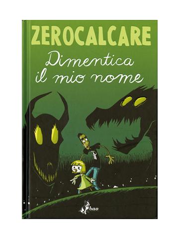 Dimentica Il Mio Nome 01 - UNICO