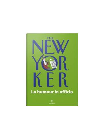 New Yorker Lo Humor In Ufficio 01 - UNICO