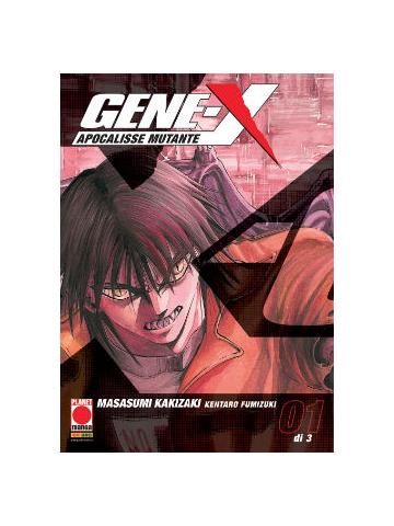 Gene X (Nuova Edizione) 01