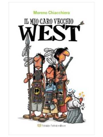 Mio Caro Vecchio West Il 01 - UNICO