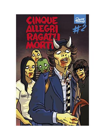 Cinque Allegri Ragazzi Morti (Panini) 02