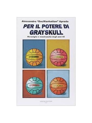 Per Il Potere Di Grayskull 01 - UNICO