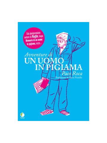 Avventure Di Un Uomo In Pigiama 01 - UNICO