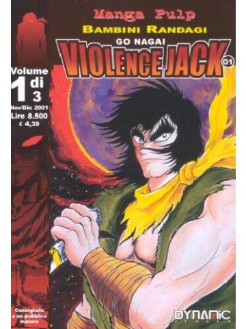 Violence Jack (Dynit) BAMBINI RANDAGI 1