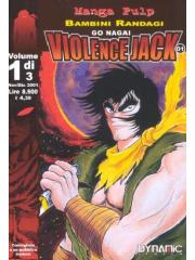 Violence Jack (Dynit) BAMBINI RANDAGI 1