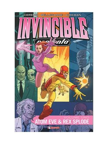Invincible Presenta Atom Eve & Rex Splode 01 - UNICO