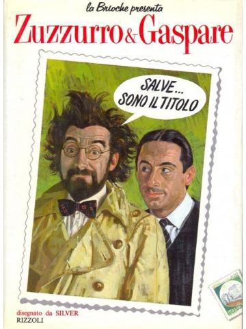 Zuzzurro E Gaspare In Salve... Sono Il Titolo 01 - UNICO