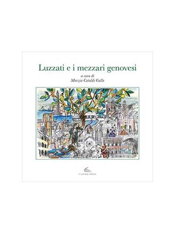 Luzzati E I Mezzari Genovesi 01 - UNICO