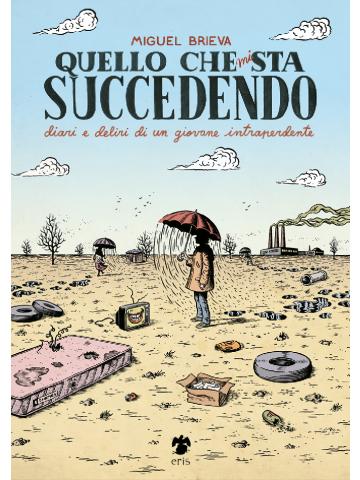 Quello Che Mi Sta Succedendo 01 - UNICO