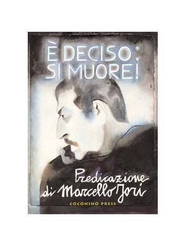 E' Deciso: Si Muore 01 - UNICO