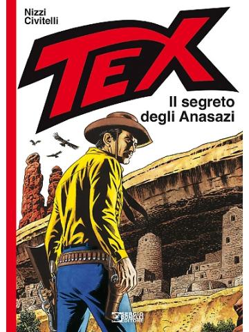 Tex Il Segreto Degli Anasazi 01 - UNICO