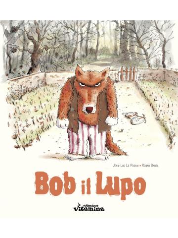 Bob Il Lupo 01 - UNICO