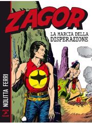 Zagor La Marcia Della Disperazione 01 - UNICO