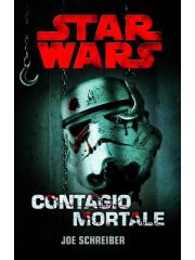 Star Wars Contagio Mortale 01 - UNICO