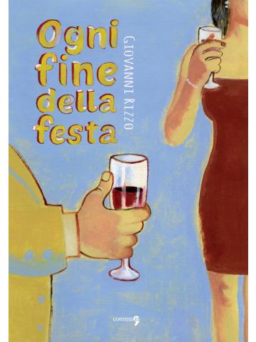 Ogni Fine Della Festa 01 - UNICO